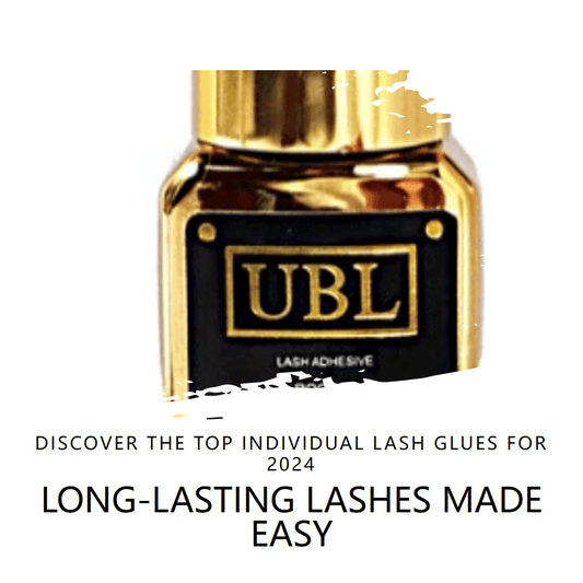 Top Individual Lash Glues for 2024: Your Essential Guide to Long-Lasting Lashes