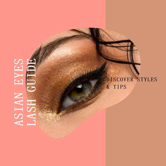 The Ultimate Guide to Lash Extensions for Asian Eyes: Styles and Tips