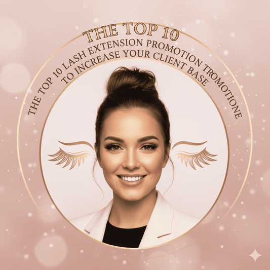 The Top 10 Lash Extension Promotions to Increase Your Client Base